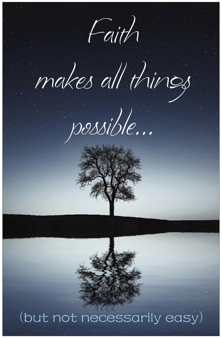 Creation Enterprises Faith Makes All Things Possible Inspirational Christian Poster-A52