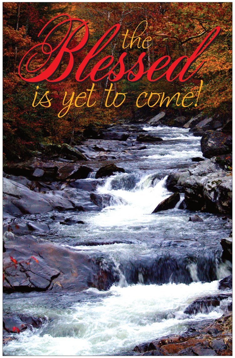Creation Enterprises Blessed is Yet to Come Inspirational Christian Poster-A15